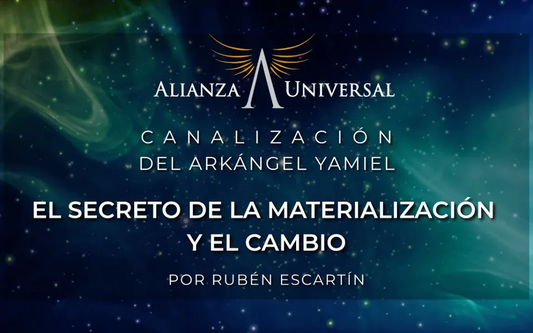 Canalización Angélica | El secreto de la MATERIALIZACIÓN y el CAMBIO | Rubén Escartín (12 de junio de 2025)